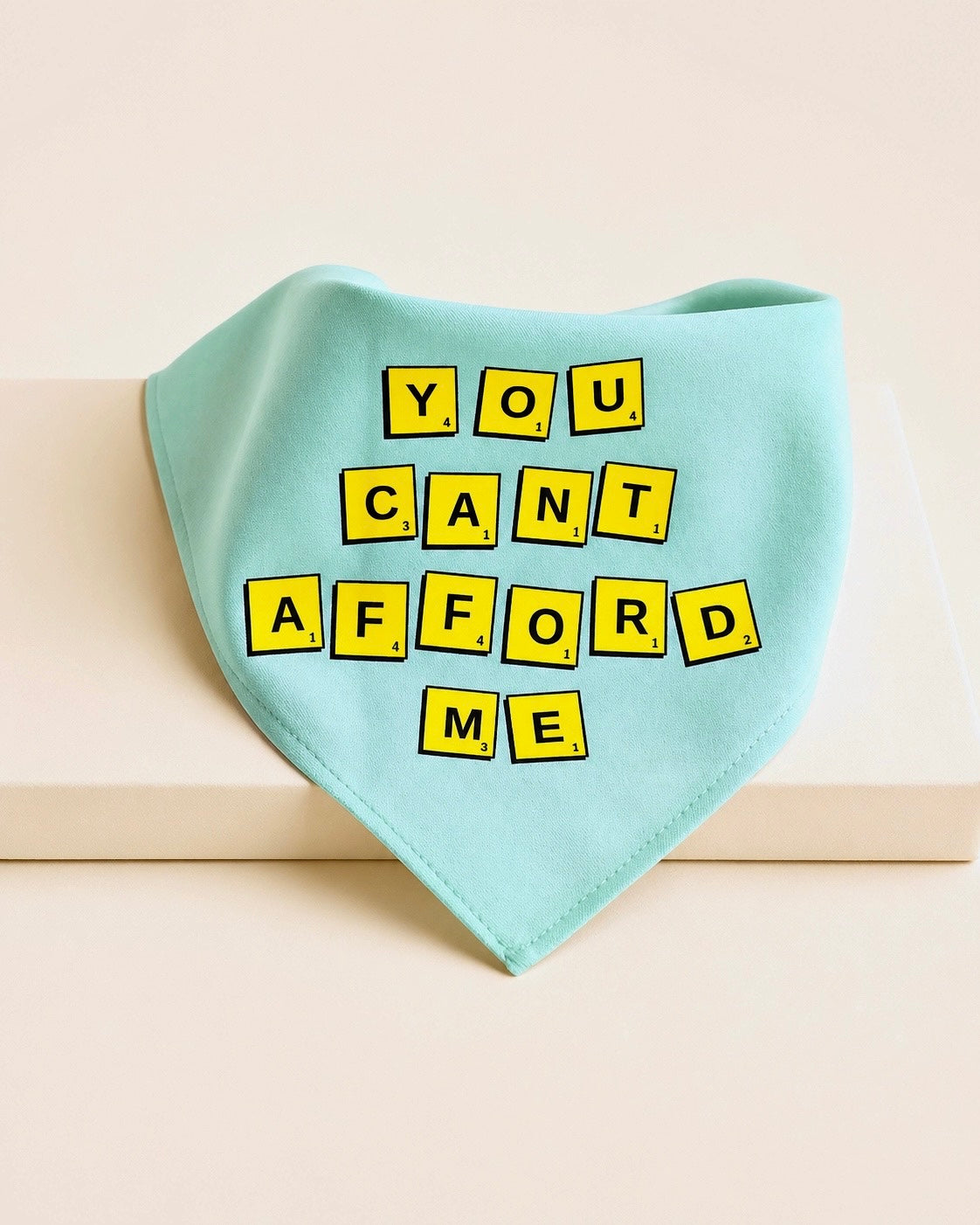 You Cant Afford Me Dog Bandana