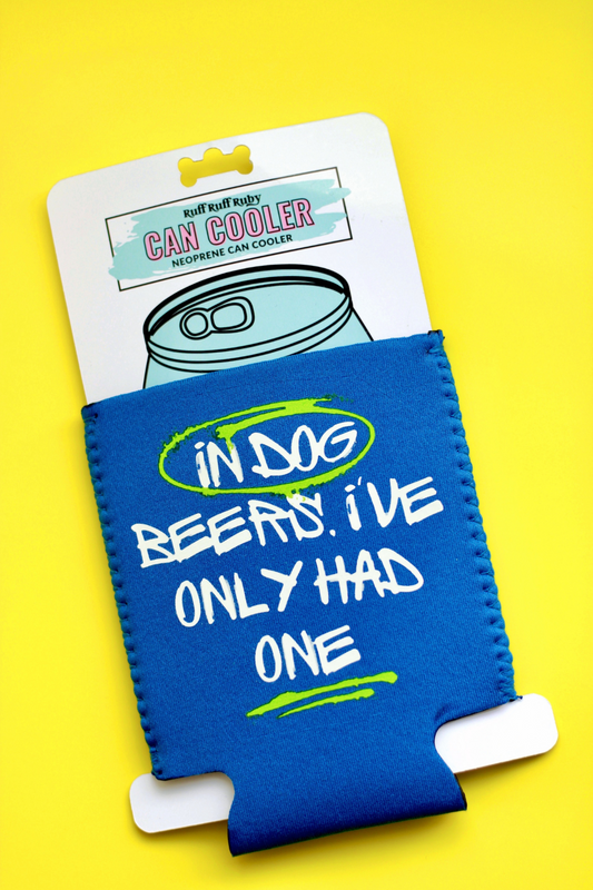 In Dog Beers, I've Only Had One Can Cooler