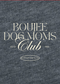 Boujee Dog Moms Club Crop Top