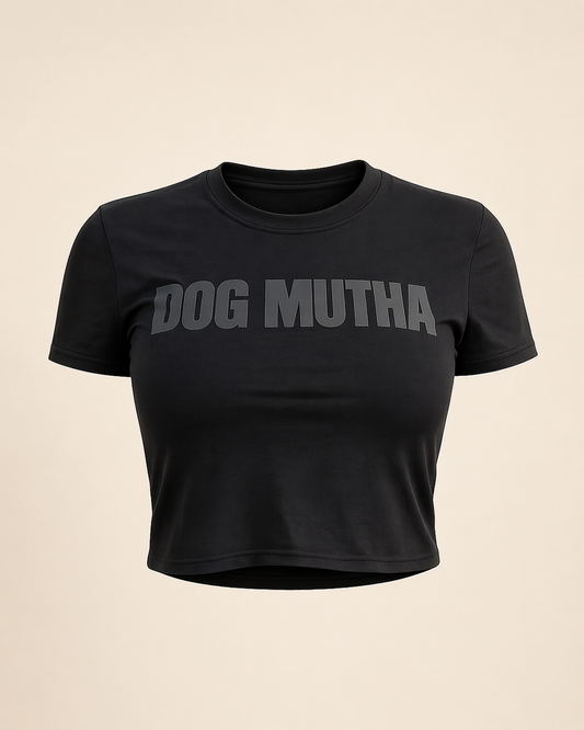 Dog Mutha Crop Top