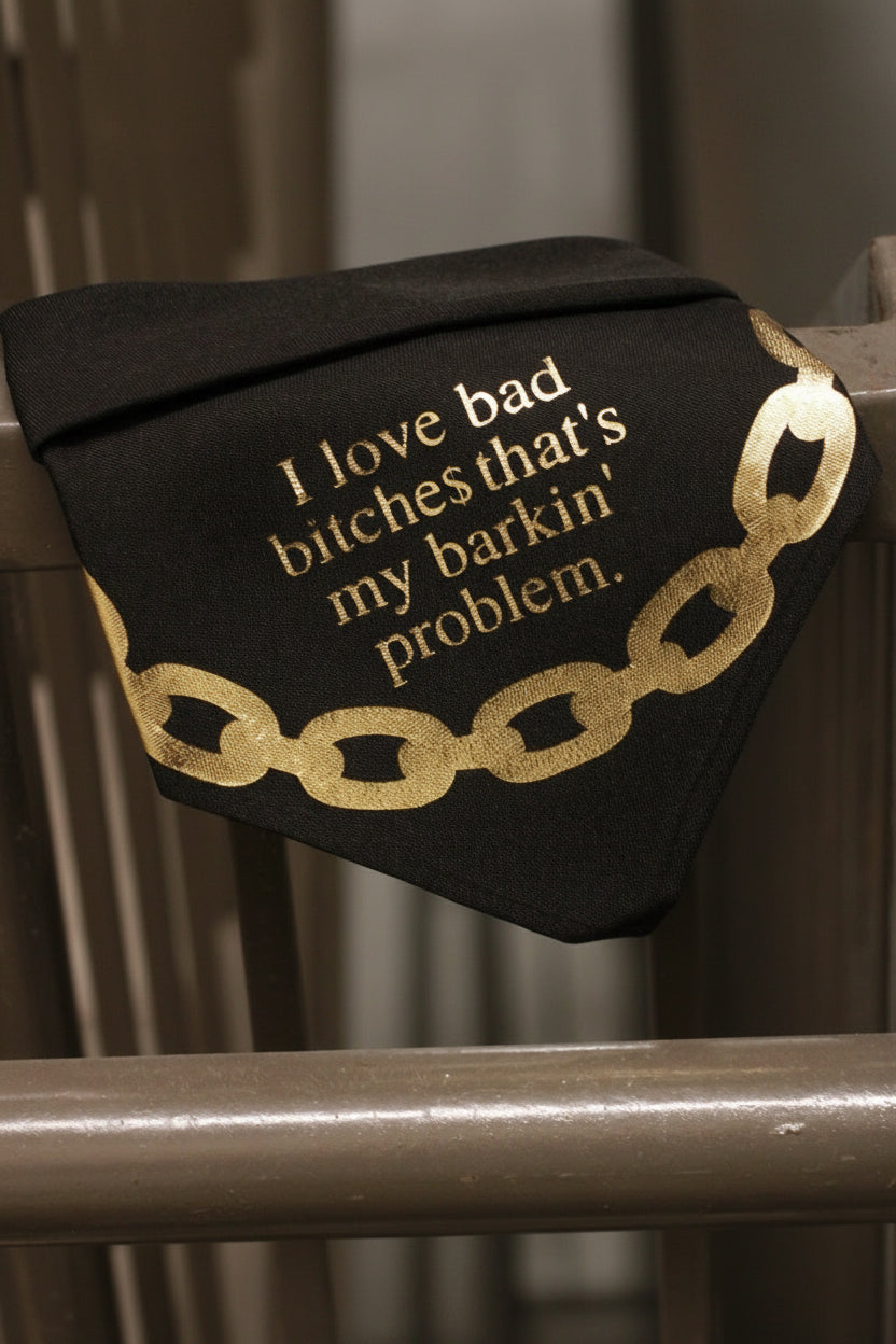 I Love Bad B*itches Dog Bandana