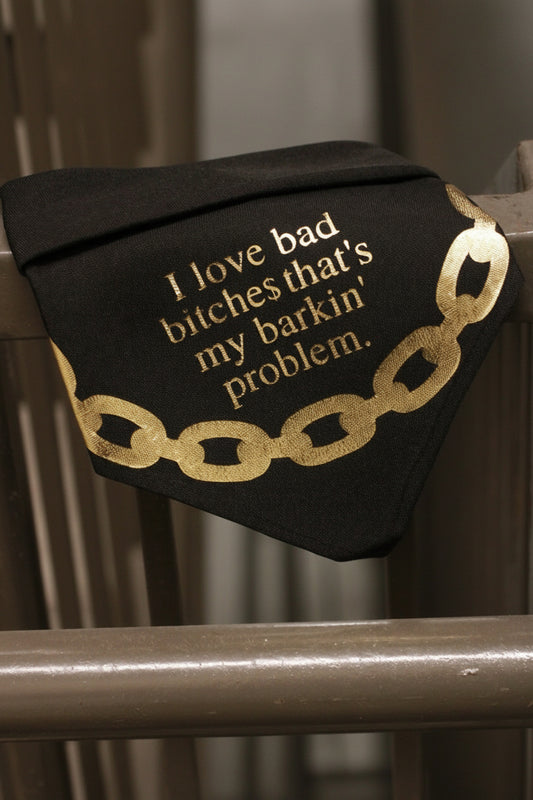 I Love Bad B*itches Dog Bandana