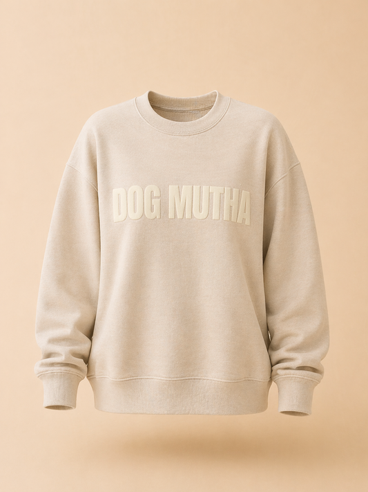 DOG MUTHA SWEATSHIRT