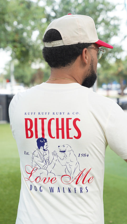 B*tches Love Me Tee