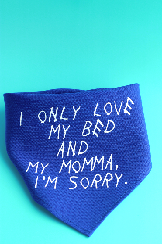 I Only Love My Bed & My Momma Dog Bandana